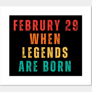 February 29 When Legends Are Born Man Women Child 2024 Posters and Art